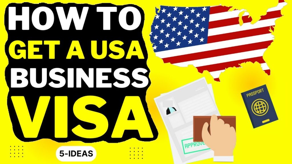 Navigating the Business Visa Process for the USA